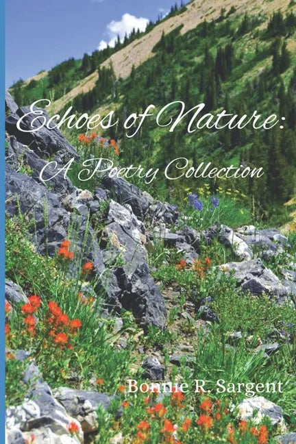 Echoes of Nature: A Poetry Collection - Paperback