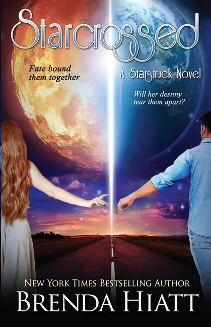 Starcrossed: A Starstruck Novel - Paperback