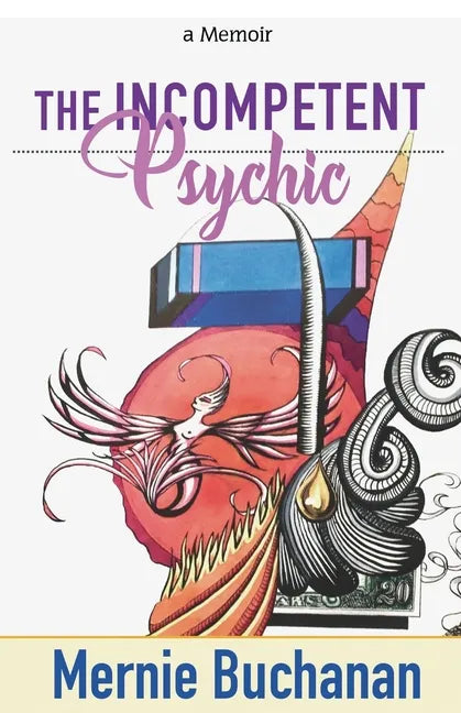 The Incompetent Psychic - Paperback
