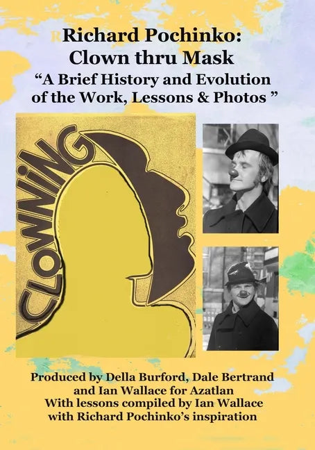 Richard Pochinko: Clown thru Mask - Paperback