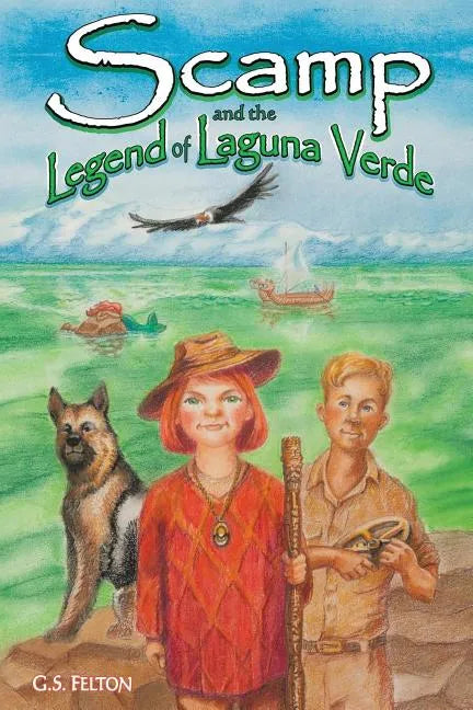 Scamp and the Legend of Laguna Verde - Paperback