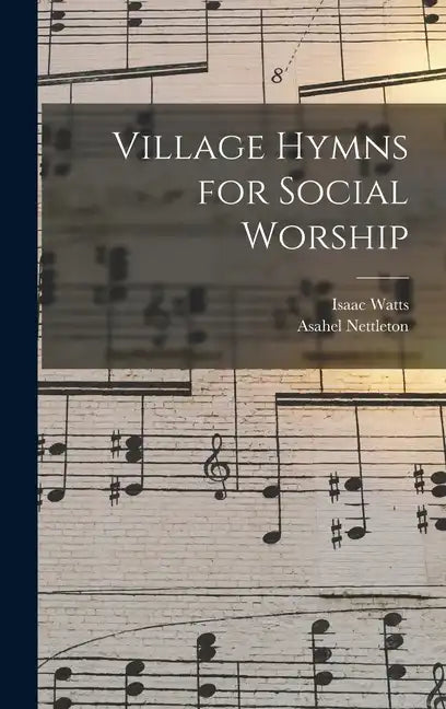 Village Hymns for Social Worship - Hardcover