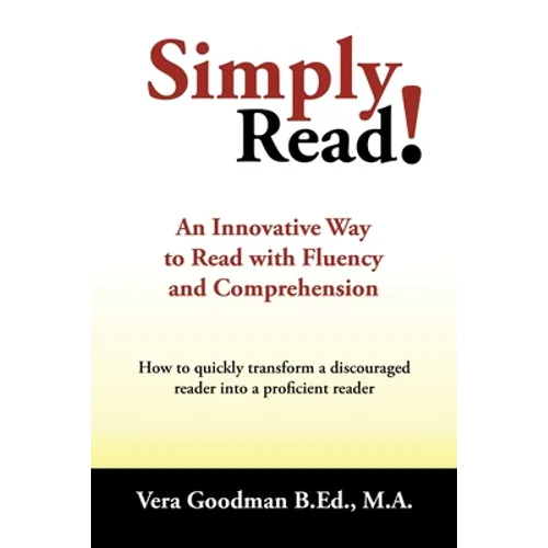 Simply Read!: An Innovative Way to Read with Fluency and Comprehension - Paperback