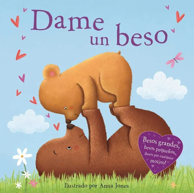 Dame Un Beso: Padded Board Book - Board Book