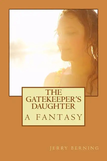 The Gatekeeper's Daughter - Paperback