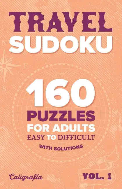 Travel Sudoku: 160 Puzzles for Adults, Easy to Difficult - Paperback