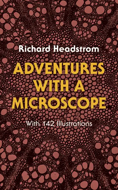 Adventures with a Microscope - Paperback
