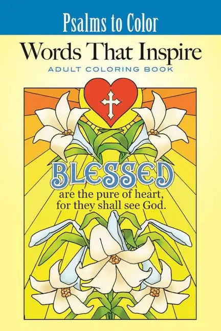 Psalms to Color: Words That Inspire - Paperback