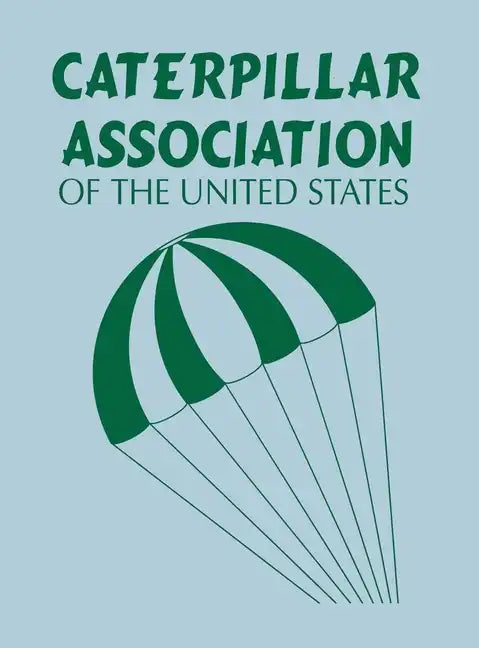 Caterpillar Association of the United States - Hardcover