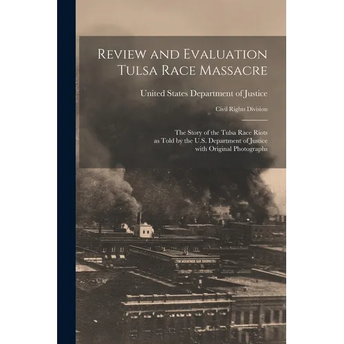 Review and Evaluation Tulsa Race Massacre - Paperback