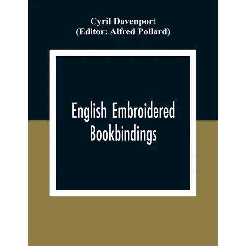 English Embroidered Book Bindings - Paperback