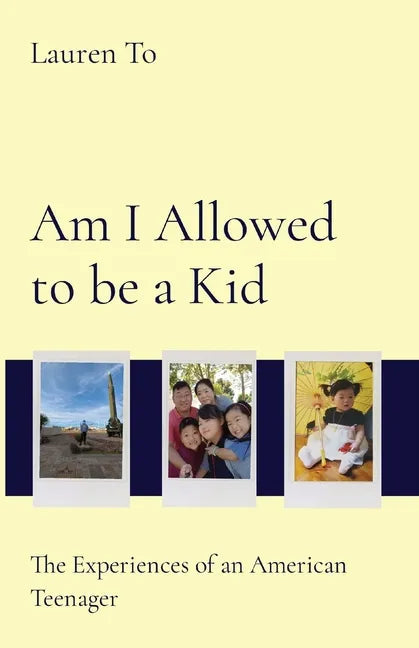 Am I Allowed to be a Kid: The Experiences of an American Teenager - Paperback