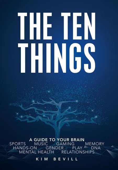 Top Ten Things: The Neuroscience on Sex Differences, Music, Gaming and More - Hardcover