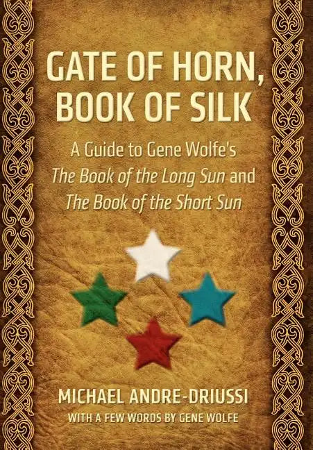 Gate of Horn, Book of Silk - Hardcover