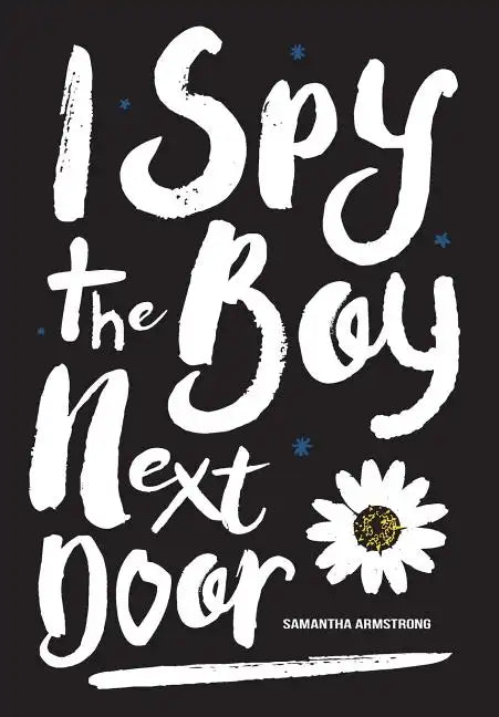 I Spy the Boy Next Door - Hardcover