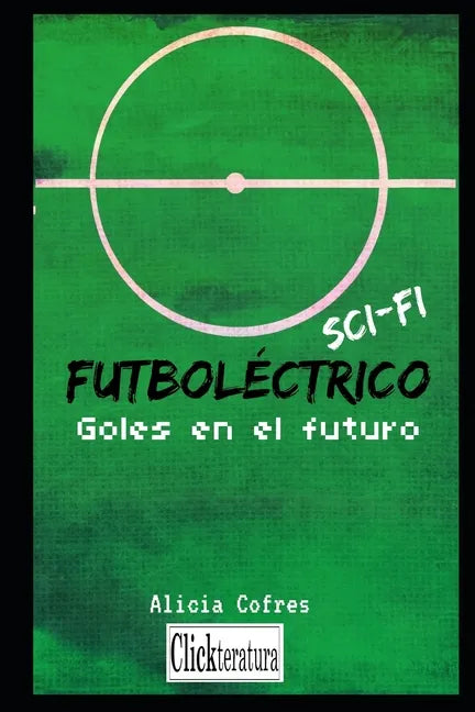 Futboléctrico Sci-Fi - Paperback
