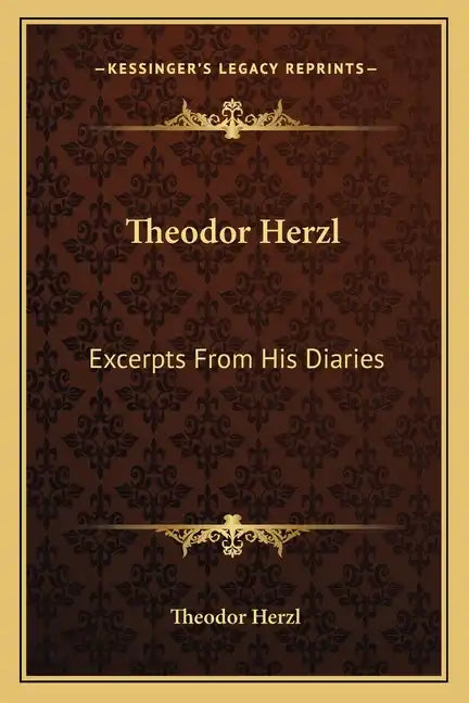 Theodor Herzl: Excerpts from His Diaries - Paperback