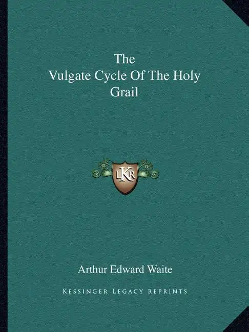 The Vulgate Cycle of the Holy Grail - Paperback