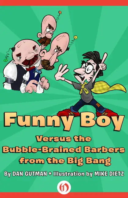 Funny Boy Versus the Bubble-Brained Barbers from the Big Bang - Paperback
