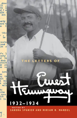 The Letters of Ernest Hemingway: Volume 5, 1932-1934: 1932-1934 - Hardcover