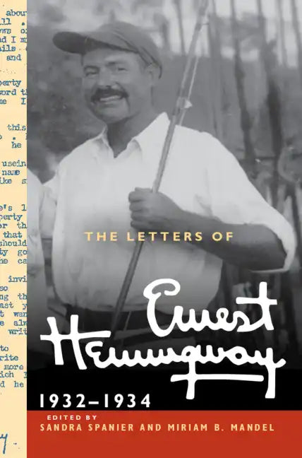 The Letters of Ernest Hemingway: Volume 5, 1932-1934: 1932-1934 - Hardcover