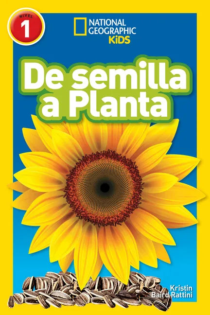 National Geographic Readers: de Semilla a Planta (L1) - Paperback