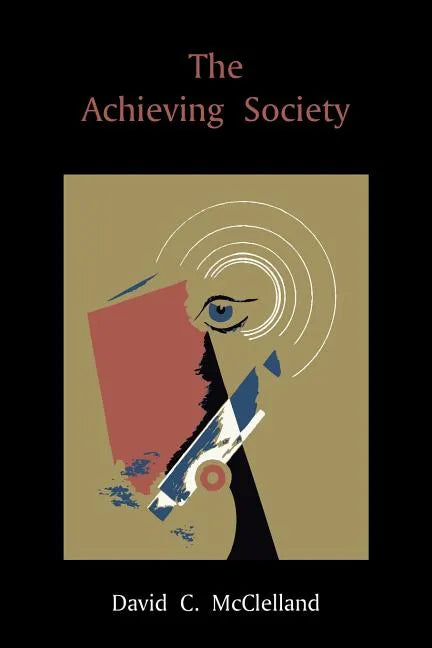 The Achieving Society - Paperback