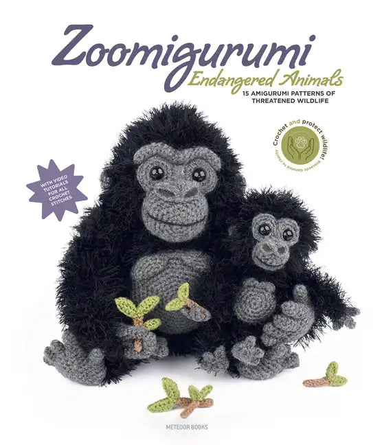 Zoomigurumi Endangered Animals: 15 Amigurumi Patterns of Threatened Wildlife Volume 11 - Paperback