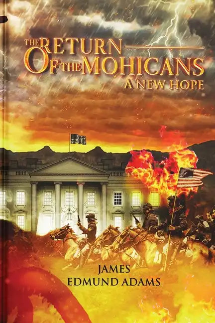 The Return of the Mohicans: A New Hope - Paperback