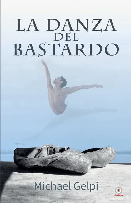 La danza del bastardo - Paperback