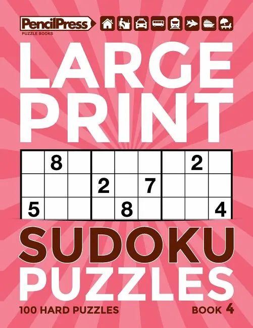 Large Print Sudoku Puzzles Book 4 - Paperback