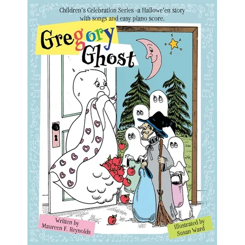 Gregory Ghost: Children's Celebration Series -a Hallowe'en story - Paperback