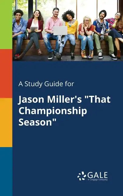 A Study Guide for Jason Miller's 