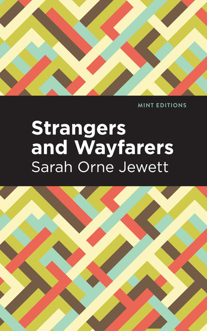 Strangers and Wayfarers - Paperback