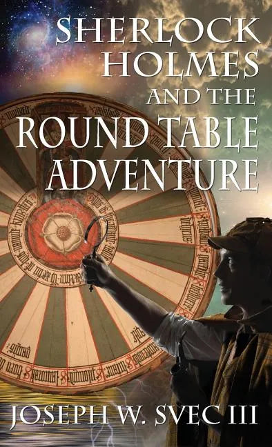 Sherlock Holmes and the Round Table Adventure. - Hardcover