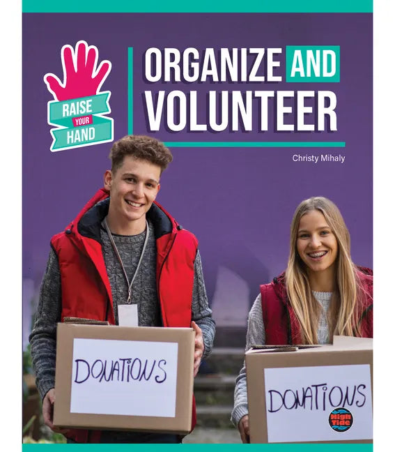Organize and Volunteer - Hardcover