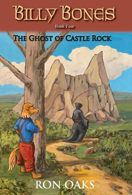 The Ghost of Castle Rock (Billy Bones, #4) - Hardcover