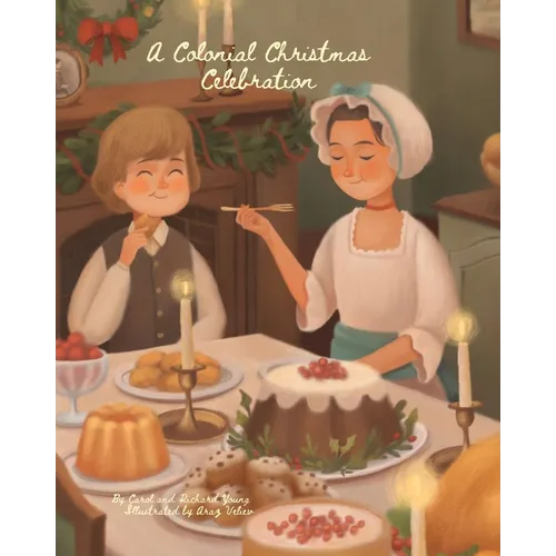A Colonial Christmas Celebration - Paperback