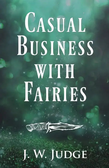 Casual Business with Fairies - Paperback
