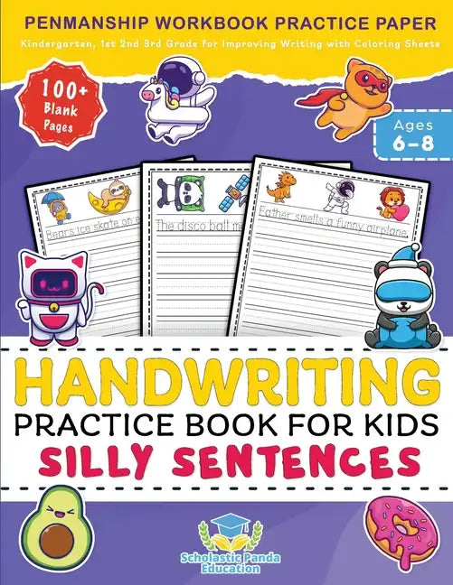 Handwriting Practice Book for Kids Silly Sentences: Penmanship Workbook Practice Paper for K, Kindergarten, 1st 2nd 3rd Grade for Improving Writing Wi - Paperback