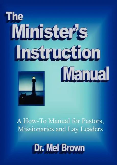 The Minister's Instruction Manual - Paperback