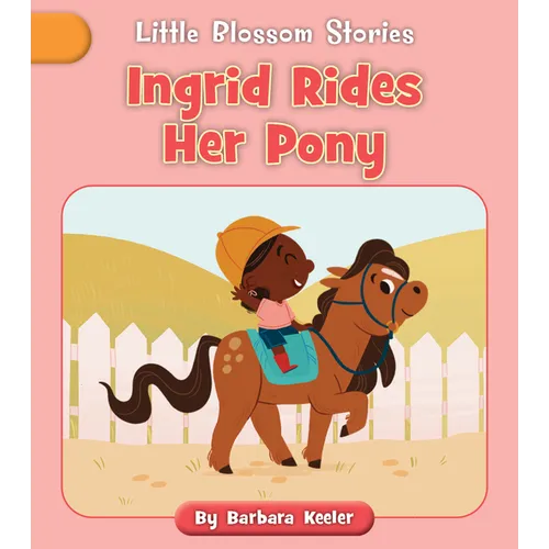 Ingrid Rides Her Pony - Paperback