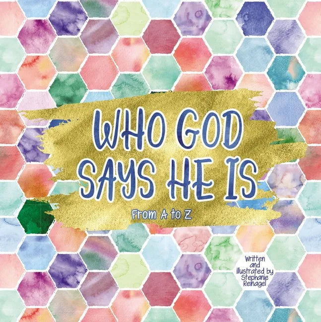 Who God Says He Is - Paperback