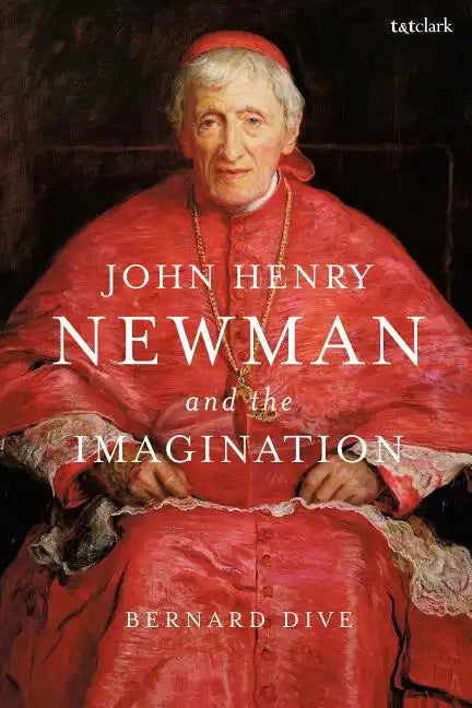 John Henry Newman and the Imagination - Paperback