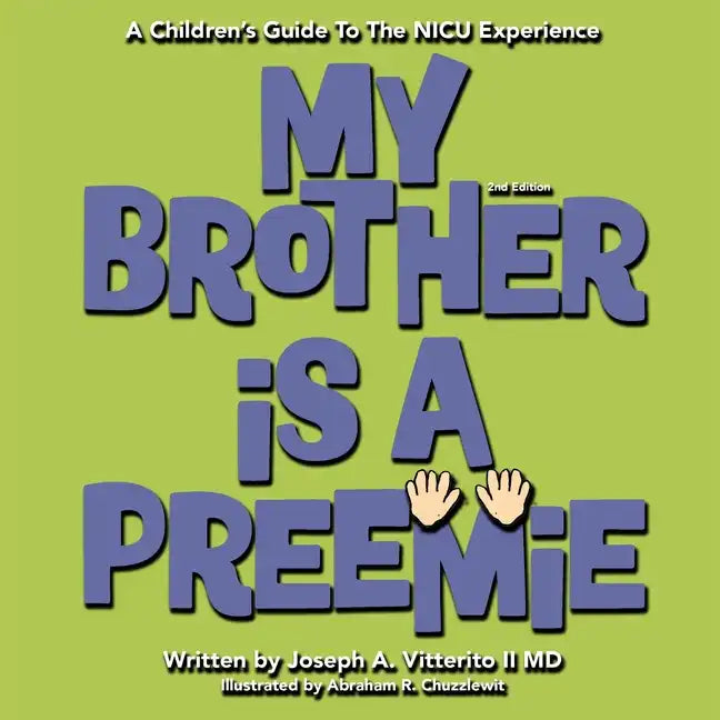 My Brother Is A Preemie - Paperback