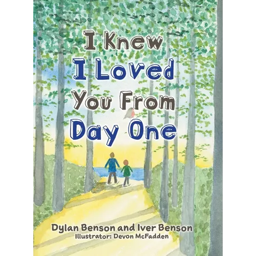 I Knew I Loved You From Day One - Hardcover