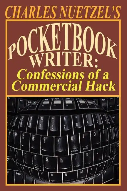 Pocketbook Writer: Confessions of a Commercial Hack - Paperback