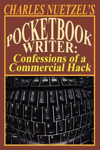 Pocketbook Writer: Confessions of a Commercial Hack - Paperback