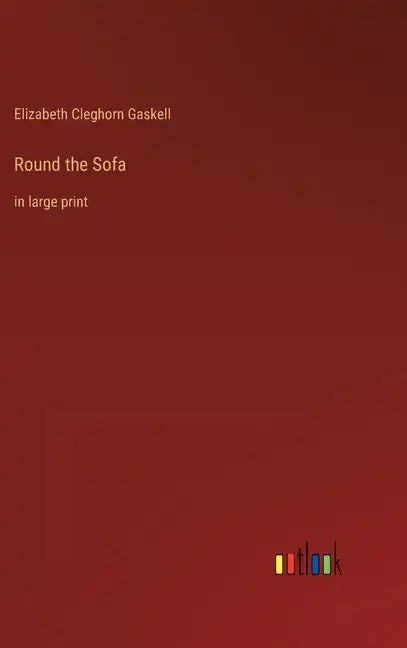 Round the Sofa: in large print - Hardcover