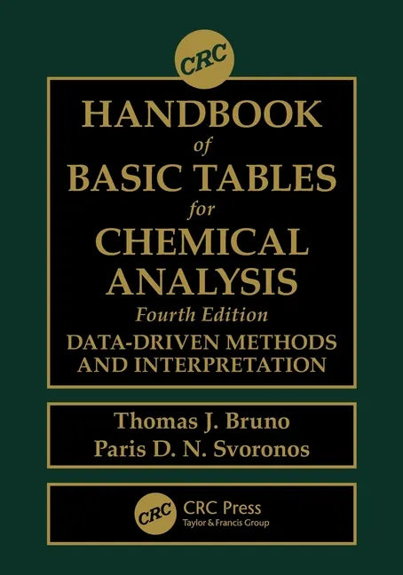 CRC Handbook of Basic Tables for Chemical Analysis: Data-Driven Methods and Interpretation - Paperback